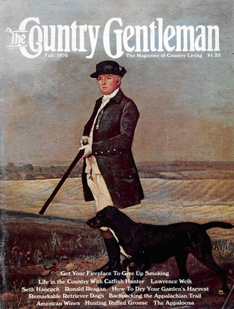 Country Gentleman Fall 1976 British Country Style, Lawrence Welk, Country Gentleman, American Foxhound, The Saturday Evening Post, British Country, Saturday Evening Post, Evening Post, Bird Hunting