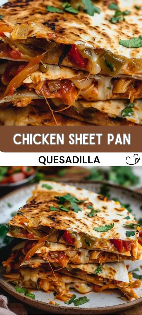 Chicken Sheet Pan Quesadilla, Pan Quesadilla Recipe, Best Quesadilla Recipe, Sheet Pan Quesadilla, Pan Quesadilla, Quesadilla Recipes Easy, Chicken Sheet Pan, Chicken Quesadilla Recipe, One Pan Chicken