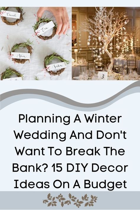 Inexpensive Winter Wedding Ideas, Winter Wedding Diy Centerpieces, Simple Winter Wedding Centerpieces Diy, Winter Wedding Guest Gifts Party Favors, Diy Winter Wedding Decor, Winter Wedding At Home, Wedding Table Decorations Winter, Small Winter Wedding Ideas Simple, Winter Wedding Inspiration Decoration