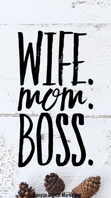 Wife mom boss quote, entrepreneur quote Mom Wife Boss Quotes, Boss Mom Quotes, Side Hustle Quotes, Mom Wallpaper, Entrepreneur Motivation Quotes, Mompreneur Quotes, Quotes Creative, Home Maker, Boss Mom