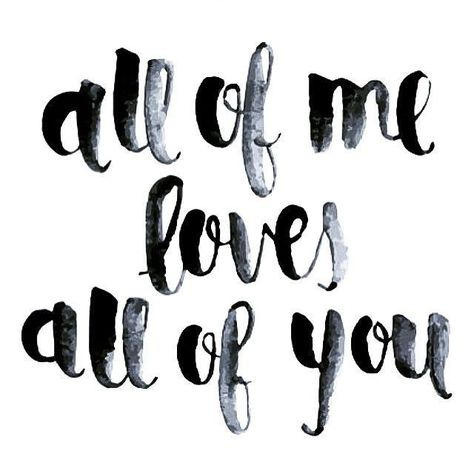 All of me loves all of you love love quotes love quote i love you image quotes picture quotes instagram quotes All We Need Is Love, Under Your Spell, All Of Me, John Legend, Bullet Journals, Song Quotes, Love You All, Romantic Quotes, Love And Marriage