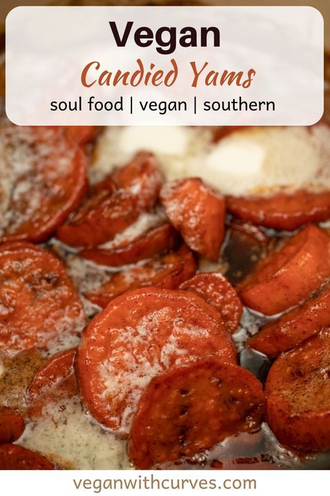 Vegan Thanksgiving Sweet Potato Recipes, Vegan Yams Thanksgiving, Vegan Yam Recipes, Vegan Candied Yams, Vegan Thanksgiving Dinner Recipes, Vegan Sunday Dinner Ideas, Plant Based Sweet Potato Recipes, Black Vegan Soul Food, Vegan Southern Food