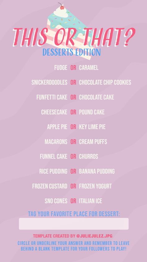 This or That? Desserts IG Template by juliejulez.com This Or That Birthday Edition, Favorite Foods List Questions, This Or That Food Questions, This Or That Questions Food, This Or That Template, This Or That Interactive Post, This Or That Questions Food Edition, Ig Story Games Pick A Number, Food This Or That Questions