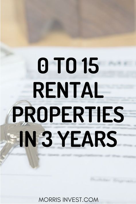 how to go from 0 to 15 rental properties in 3 years Investing In Real Estate Rental Property, Seller Financing Real Estates, Buying Real Estate Investment, Rental Property Vision Board, Real Estate Investing Tips, How To Start Investing In Real Estate, How To Start A Property Management Company, Real Estate Books To Read, Buying Rental Property Tips