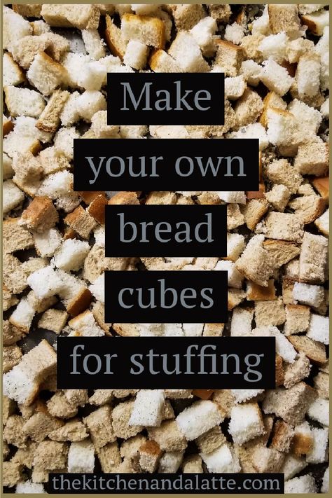 Making Stuffing From Bread, Stuffing Bread Cubes, Diy Bread Cubes For Stuffing, How To Make Bread Crumbs For Stuffing, Bread Crumbs Recipe For Stuffing, Making Bread Cubes For Stuffing, How To Make Bread Cubes For Stuffing, Drying Out Bread For Stuffing, Stuffing Cubes Recipe