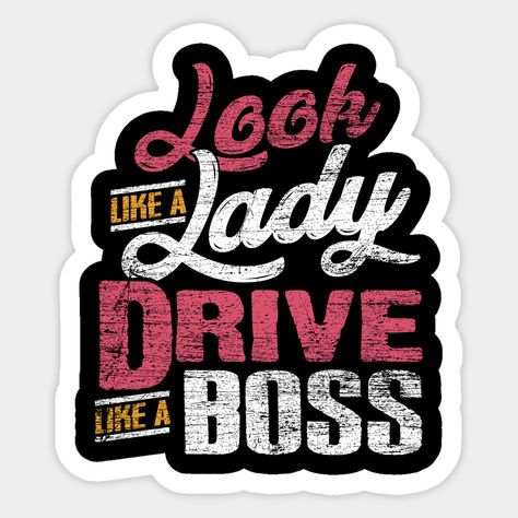 Female Truck Driver Outfits, Truck Decals For Women, Truck Sayings, Female Truck Driver, Truck Driver Quotes, Women Truck Driver, Trucker Quotes, Female Trucks, Truck Quotes