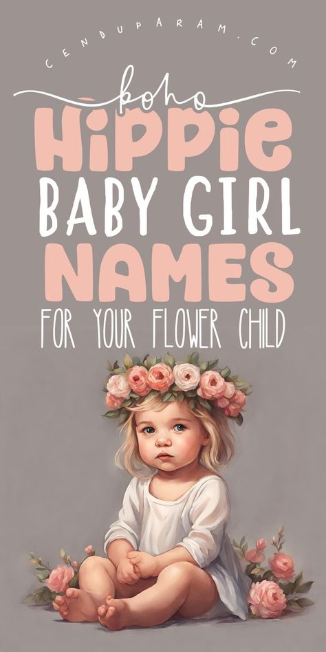 adorable little girl in white dress and  flowr crown and title boho hippie baby girl names for your flower child Flower Girl Names, Plant Baby Names, Hippie Girl Names, Earthy Girl Names, Hippie Baby Girl, Southern Baby Girl Names, Earthy Boy Names, Girl Names List, Unusual Baby Girl Names