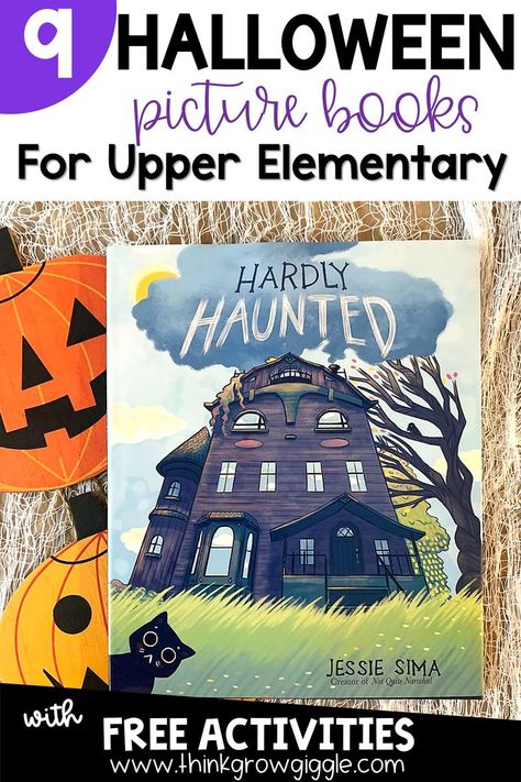 Hardly Haunted picture book for big kids on classroom desk for Halloween season Halloween Book And Activity, Halloween Writing 3rd Grade, Halloween Books With Activities, Fifth Grade Halloween Activities, Halloween Crafts Upper Elementary, Halloween Activities Upper Elementary, Halloween Read Alouds And Activities, Halloween Activities Classroom, Halloween Reading Activities 3rd Grade