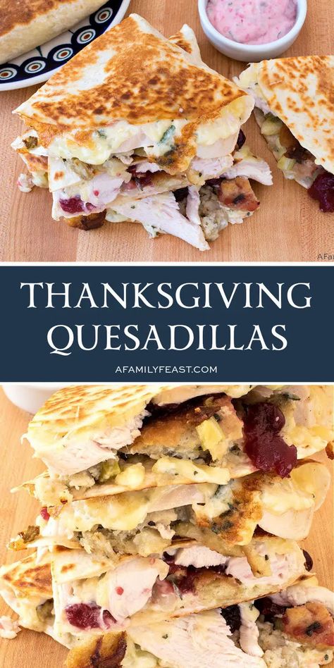 Thanksgiving Turkey Wraps, Leftover Turkey Quesadilla, Thanksgiving Leftover Appetizers, Turkey Sage Danish, Thanksgiving Quesadilla, Turkey Leftover Recipes, Stuffing Cranberry, Leftover Ideas, Creamy Dipping Sauce