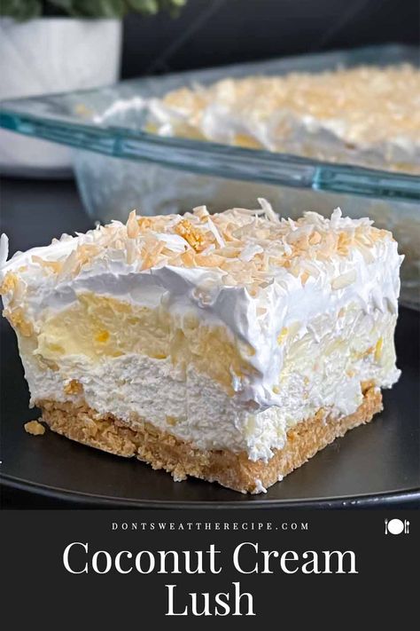 This coconut cream lush is layers of creamy coconut goodness! It's an easy no-bake dessert perfect for hot summer days. Coconut Cream Dump Cake, Coconut Lasagna Dessert, Pineapple Coconut Delight, Coconut Cream Pie Deluxe, Coconut Cream Deserts, Light And Fluffy Dessert Recipes, 4 Layer Dessert Recipes, Coconut Lush Dessert Recipes, Easy Coconut Dessert Recipes