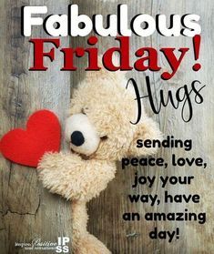 Paparazzi Friday, Fabulous Friday Quotes, Friday Hugs, Happy Friday Morning, Friday Greetings, Friday Morning Quotes, Friday Pictures, Morning Friday, Happy Day Quotes