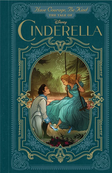 Illustrated Novel, Cinderella Pictures, Cinderella Book, Libros Pop-up, Cinderella 2015, Disney Live, Cinderella Disney, Fantasy Magic, Have Courage And Be Kind