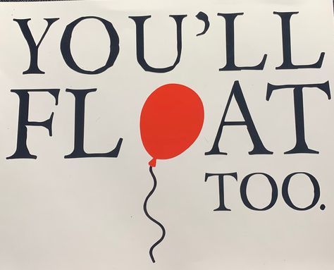 Youll Float Too Tattoo, Youll Float Too, Scary Balloons, It Balloon, Slasher Horror, Horror Movies Scariest, You'll Float Too, Rocker Chick, Losers Club