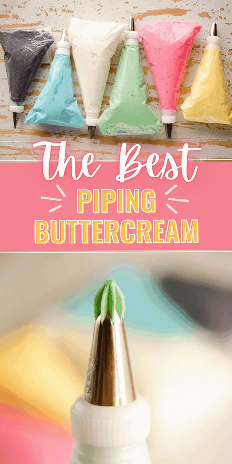 Piping Frosting Recipe Cookie Decorating, Buttercream Icing For Piping, Cake Piping Icing Recipe, Best Piping Buttercream Frosting, Homemade Piping Frosting, Cream Cheese Icing For Piping, Butter Cream Icing For Cookies, The Best Cake Icing Recipe, Best Frosting Recipe For Piping