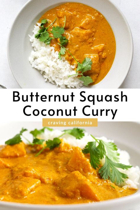 Two bows of pale orange butternut squash curry with white rice and fresh cilantro leaves. Indian Butternut Squash Curry Recipes, Squash Curry Recipe, Butternut Squash Coconut Curry, Squash Coconut Curry, Craving California, Cold Weather Recipes, Butternut Squash Rice, Squash Curry, Butternut Squash Curry