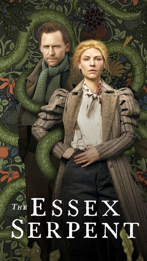 The Essex Serpent, Essex Serpent, Tv Series Poster, Period Drama Movies, Clemence Poesy, British Movies, Series Poster, Tv Series To Watch, Claire Danes