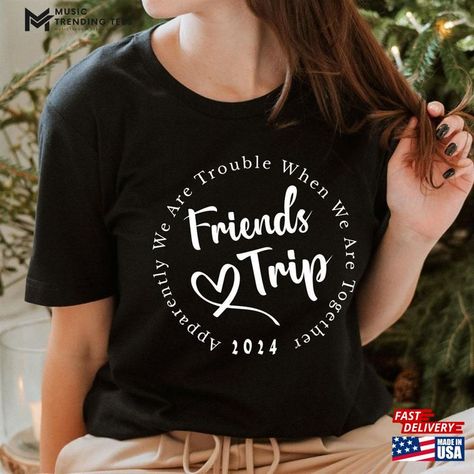 Friends Trip 2024 Shirt Vacation Best Sweatshirt Unisex Check more at https://musictrendingtees.com/product/friends-trip-2024-shirt-vacation-best-sweatshirt-unisex/ Friend Tshirt Ideas, Best Friends Trip, Friend Trip, Friends Vacation, Friends Trip, Expressions Of Love, Friend Vacation, Travel Shirt, Friends Tshirt