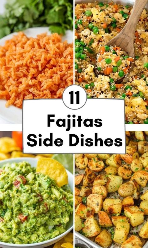 11 Tasty Side Dishes To Serve With Your Fajitas Sides Dishes For Fajitas, Fajita Meals Dinners, Quesadilla Side Dish, Spanish Sides Dishes, Chicken Tacos Side Dishes, Sides For Mexican Dinner, Mexican Food Recipes Sides, Sides For Fajitas Dinners, Sides For Quesadillas Dinners