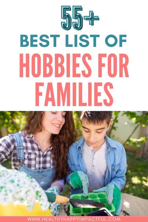 55+ Best List of Hobbies For Families (To Try in 2024) List Of Hobbies, Best Hobbies, Yoga Reading, Hobbies For Adults, Cooking Photography, Family Fun Night, Music Crafts, Create Memories, Busy Parents