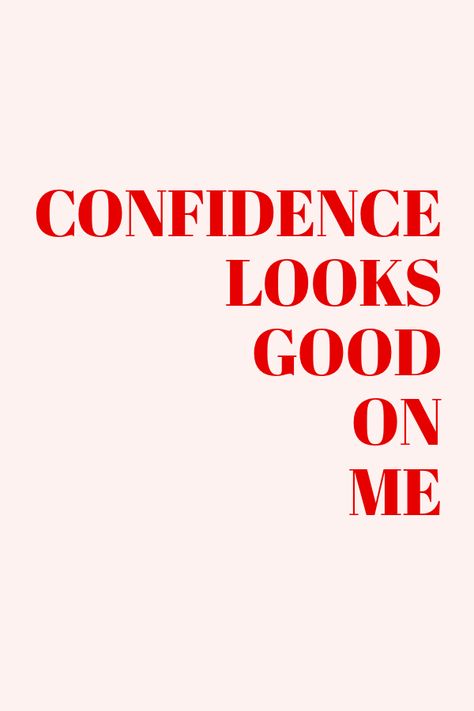 Confidence looks good on me. A bold and empowering pink-and-red aesthetic quote to remind you of your strength and self-worth. Perfect for boosting your confidence and embracing your inner power. Let this inspiring message motivate you to own your day with self-love and positivity. #aestheticquotes #motivationalquotes #confidencequotes #selflove #inspirationalquotes #empowerment #positiveenergy #mindsetshift #dailyinspiration #quoteoftheday Positive And Confident Quotes, Confident Woman Aesthetic Quotes, 2025 Vision Board Aesthetic Confidence, Quotes Aesthetic Confident, Self Love Red Aesthetic, Quote On Confidence, Self Confidence Wallpaper Aesthetic, Social Confidence Aesthetic, Confident Feminine Aesthetic