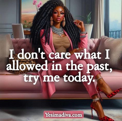 African American Inspirational Quotes, Strong Black Woman Quotes, Diva Quotes, Black Inspirational Quotes, Kentucky Girl, Color Healing, Avoid People, Black Woman Artwork, Good Morning Sweetheart Quotes