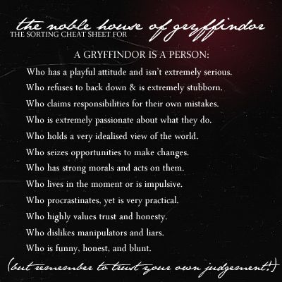 Gryffindor sorting cheat sheet Gryffindor Characteristics, Gryffindor Personality, Gryffindor Traits, Hufflepuff Traits, Hogwarts Is My Home, Gryffindor Pride, Felix Felicis, Yer A Wizard Harry, Harry Potter Houses