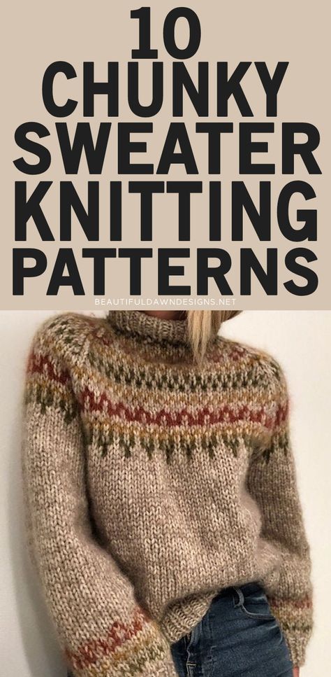 Thick Knitted Sweater, Easy To Knit Sweaters, Women’s Jumper Knitting Pattern, Easy Pullover Knitting Pattern, Knitting Oversize Sweater, Womens Chunky Knitting Patterns, Free Fair Isle Sweater Knitting Patterns For Women, Oversized Knitted Sweaters Pattern, Chunky Sweater Knitting Pattern