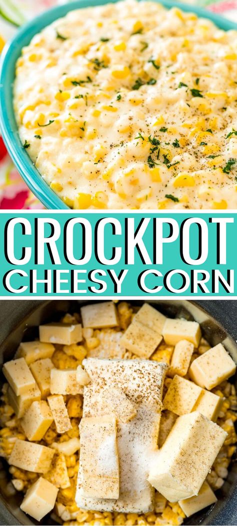 Cheesy Cream Corn Crock Pot, Corn Side Dish Crockpot, Crockpot Corn Casserole With Cream Cheese, Easy Side Dishes Crockpot, Crockpot Cookout Sides, Cheesy Corn Crockpot, Corn Crockpot Recipes, Corn In Crockpot, Crockpot Cheesy Corn