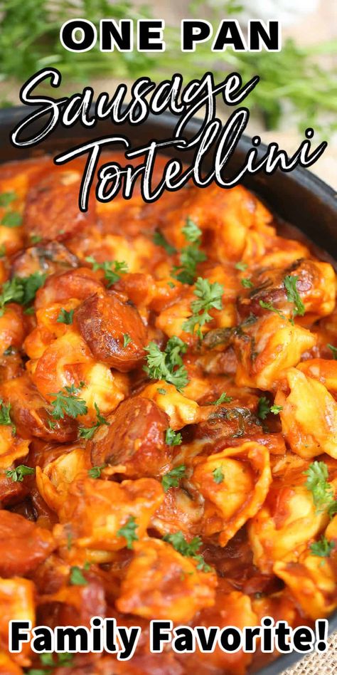 Italian Sausage With Tortellini Recipe, Cheese Tortellini And Smoked Sausage, Tortellini And Smoked Sausage Recipes, Tortellini And Kielbasa Recipes, Sausage Tortellini Recipes, Cheesy Sausage Tortellini, Sausage Tortellini Skillet, Kilbasa Sausage Recipes, Pasta Tortellini