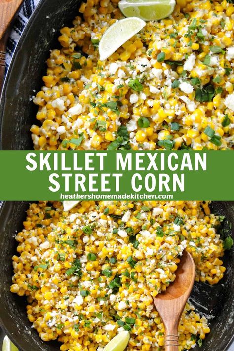 This Skillet Mexican Street Corn is an easy, family friendly side dish that is loaded with flavor. A one pot recipe that makes supper time and clean up a breeze! Skillet Street Corn Recipe, Skillet Corn Recipes, Mexican Vegetable Sides, Mexican Street Corn Skillet, Street Corn Easy, Camping Sides, Corn Side Dish Recipes, Skillet Mexican Street Corn, Recipes With Corn