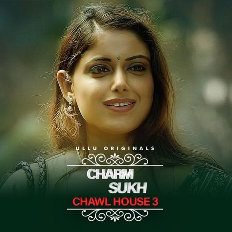 [18+] Charmsukh: Chawl House 3 (2022) S01 Hindi Ullu Originals Complete WEB Series Web Series Hindi Video, Chawl House, Sai Tamhankar, Indian Web Series, Ullu Web Series, Indian Web, Hindi Video, Hindi Language, News Media