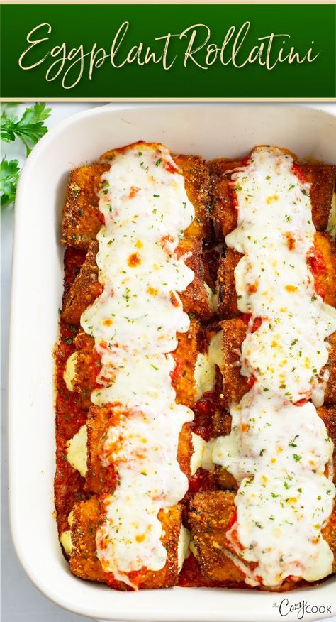 eggplant rollatini topped with mozzarella Eggplant Roll Ups, Eggplant Rollatini Recipe, Casserole Ideas, Eggplant Rollatini, Crispy Eggplant, Cozy Cook, Ricotta Filling, Meatless Meal, Comfort Soup Recipes