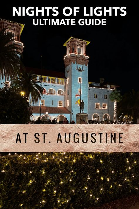 St Augustine At Christmas, St Augustine Christmas Lights, Saint Augustine Christmas, Nights Of Lights St Augustine, Night Of Lights St Augustine, Christmas In St Augustine Florida, St Augustine Christmas, St Augustine Florida Christmas, Things To Do In St Augustine Florida