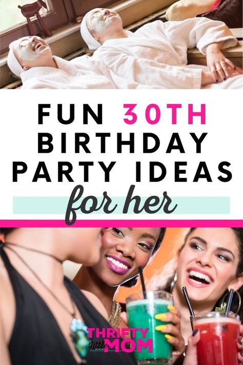 Her 30th Birthday Ideas, Birthday Plans For Women, Ideas For 30th Birthday, Over 30 Birthday Party Ideas, Womens Birthday Theme Ideas, 30 Year Old Birthday Themes For Her, 30th Bday Ideas For Women Turning 30, Ideas For A 30th Birthday For Women, Themes For 30th Birthday Party