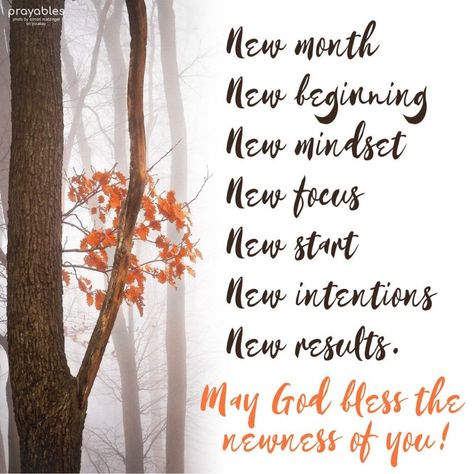 Blessing: Newness of You – Prayables New Month Blessings Quotes, Pics To Print, Bible Verse Daily, New Month Quotes, Month Quotes, Happy Thursday Quotes, Season Quotes, Thursday Quotes, Daily Blessings