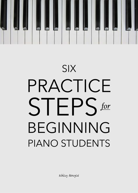 Six Practice Steps for Beginning Piano Students - how to teach beginning piano students, how to teach students how to practice, practice steps, beginning piano lessons, Music Tree series | @ashleydanyew Learning Keyboard Piano, Practice Piano, Piano Practice Tips, Learning Piano As An Adult, How To Teach Yourself Piano, Beginning Piano For Kids, Teach Yourself Piano, Free Piano Lessons, Learning Tips