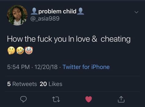 Twitter Cheating Quotes, Funny Quotes From Twitter, Twitter Comments Quotes, Pose If You Only Want Him Tweet, Cheating Tweets Funny, Im So Fine Tweets, Getting Cheated On Tweets, Tweet Quotes Truths, Real Love Tweets