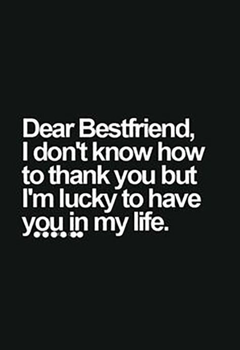 I Love You Bsf, Short Friendship Quotes, Dear Best Friend, Quotes Friendship, Best Friendship Quotes, Forever Quotes, Besties Quotes, Friends Forever Quotes, Bestest Friend