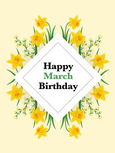 Folks born in March are known for their faithfulness and prosperity, represented by their stunning birth blower, the narcissus. This flower signals new beginnings, the perfect way to wish someone special a happy birthday. This is a truly unique birthday card anyone in your life would be happy to receive. Happy December Birthday, Month Quotes, Picture Jokes, Special Birthday Cards, Happy March, Birthday Wishes Flowers, Birthday Card Sayings, Hello March, Happy September