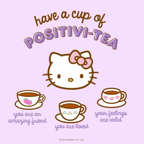 Hello Kitty Poster, Kawaii Quotes, Tea Tag, Morning Routine School, Sending Good Vibes, Pin Search, Hello Kitty Aesthetic, My Gf, Hello Kitty Coloring