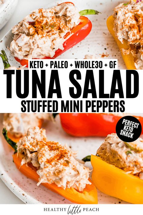 Tuna Salad Stuffed Mini Peppers (Keto + Whole30) - Healthy Little Peach Tuna Stuffed Peppers, Mini Peppers Recipes, Easy Lunchbox, Whole30 Lunch, Keto Seafood, Mini Peppers, Keto Salad, Clean Keto, Peach Recipes