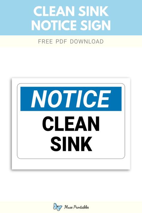 Free printable clean sink notice sign template in PDF format. Download it at https://museprintables.com/download/sign/clean-sink-notice/ Free Printable Cleaning, Speed Limit Signs, Danger Signs, Kitchen Rules, Download Sign, Clean Sink, Waiting Area, Washing Dishes, Kitchen Signs