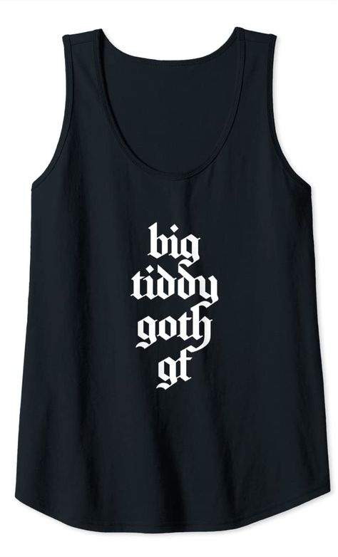 Goth Attire, Goth Girlfriend, Goals Board, Goth Stuff, Spooky Babe, Goth Gf, Top Clothing, Typographic Design, Cami Tanks