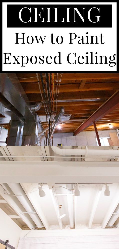 Raw Basement Ceiling, Paint Basement Ceiling White, Painting Exposed Ceiling, Basements With Drop Ceilings, Finished Basement Unfinished Ceiling, Exposed Rafters Ceiling Basement, White Basement Ceiling Exposed Beams, Spray Paint Basement Ceiling White, Basement Ideas Exposed Ceiling