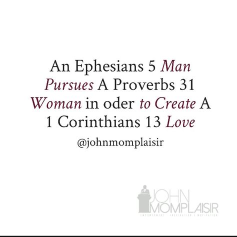 A Proverbs 31 Woman will ATTRACT an Ephesians 5 Man So They Can Create that 1 Corinthians 13 Love Proverbs 31 Man, Ephesians 5 Man, Proverbs 31 Woman Quotes, 1 Corinthians 13 Love, Meadow Cottage, A Proverbs 31 Woman, Proverbs 31 Wife, Mrs Always Right, Prayer Closet