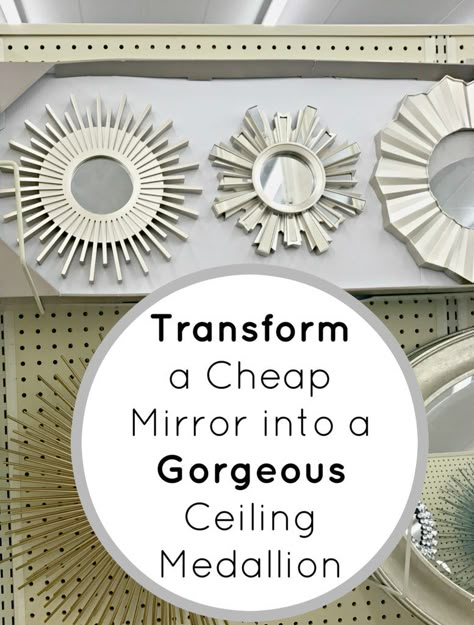 Unique ceiling medallions can be very expensive and hard to find. Let me show you how to get the look without breaking the bank! Ceiling Medallions Diy, Origami Lamps, Full Wall Mirror, Cheap Mirrors, Rustic Wall Mirrors, Antique Mirror Wall, Ceiling Art, Mirror Wall Bedroom, Diy Ceiling