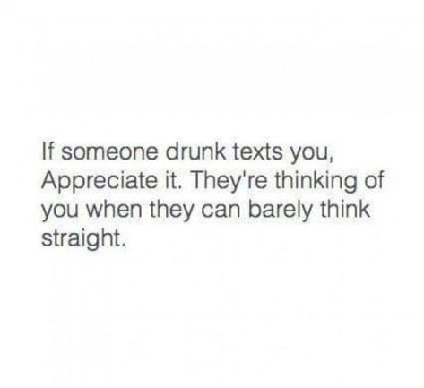 If someone drunk texts you – quotes - Meme Collection Drunk Words Are True Words, Quotes On Alcohol, If You Date Me Quotes Funny, Vodka Quotes Feelings, Drunk Texting Quotes, Feeling Small Quotes, Alcohol Quotes Aesthetic, Drunk Memes Funny, Alcoholic Quotes Relationships