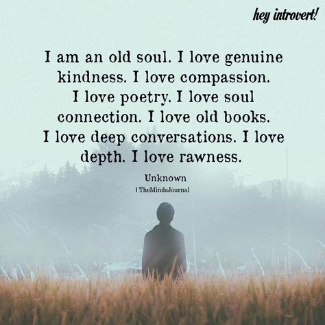 I Am An Old Soul Quotes, Im An Old Soul Quotes, 3 Am Quotes, Love Soul Quotes, I Am Not Perfect Quotes, One Soul Two Bodies, I Am Me Quotes, Soul Sayings, Old Soul Quotes