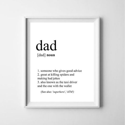 Dad Definition Print, Father's Day Gift, Funny Dad Gift, Wall Art, Digital Print, Instant Download, Dad Quote, Dad Printable, Father gift Parents Definition, Father’s Day Card Quote, Papa Definition, Fatherhood Quotes, Dad Definition, Dad Joke Father’s Day Cards, Dad Printable, Funny Gifts For Dad, Family Picture Poses