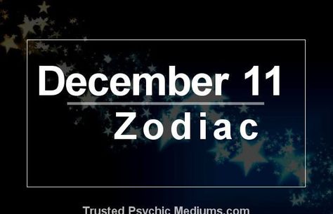 December 11 Zodiac December 11 Birthday, December Birth Stones, December 11 Zodiac, December 7 Zodiac Sign, December Horoscope Sign, December Zodiac, December Birthday Meme Humor, Birthday Horoscope, Free Daily Horoscopes